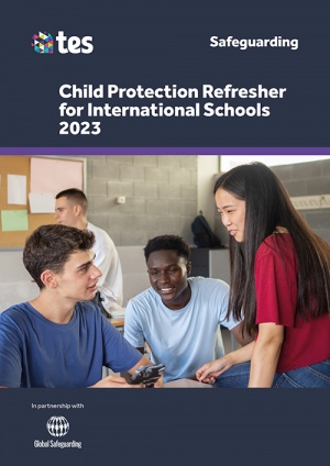 Child Protection Refresher for International Schools